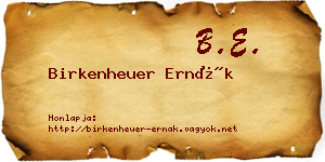 Birkenheuer Ernák névjegykártya
